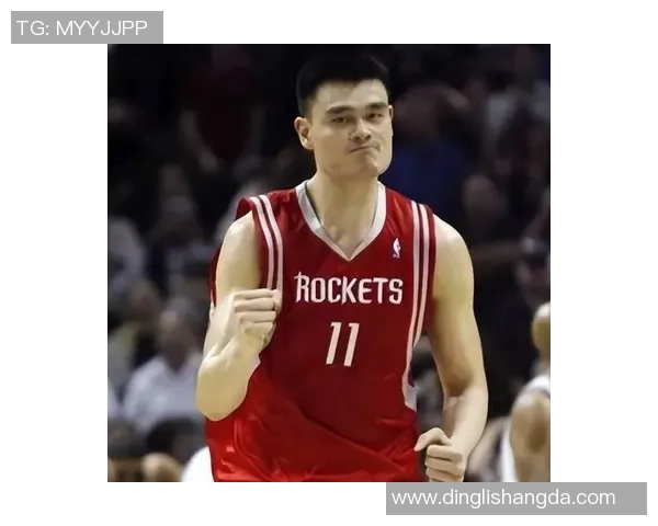 姚明的传奇篮球生涯与对中国体育的影响深度解析