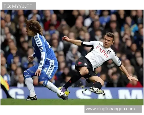 富勒姆与切尔西激战在即球迷期待精彩对决与战术较量